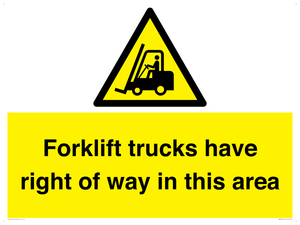 Forklift trucks have right of way